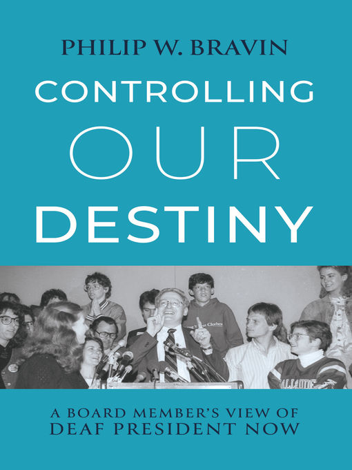 Title details for Controlling Our Destiny by Philip W. Bravin - Available